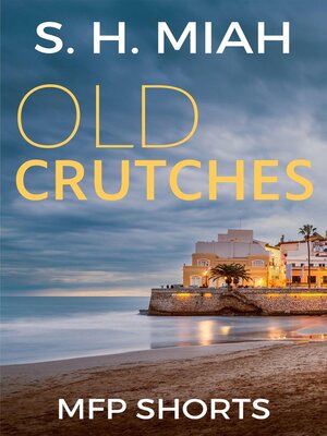 cover image of Old Crutches